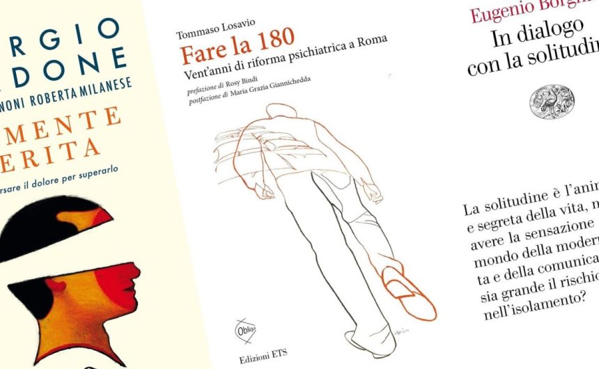 L’angolo delle novità editoriali. Una vetrina di libri del mese su salute mentale e dintorni. Giugno 2021