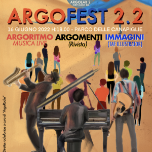 ARGOFEST 2.2 Festival della musica, scrittura e immagini