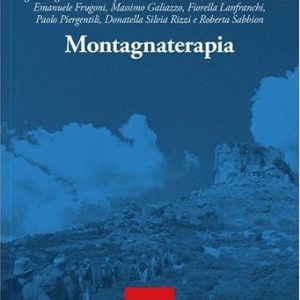 La valenza terapeutica della Montagnaterapia