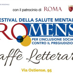 RO.MENS: Caffè Letterario 3 giorni di eventi