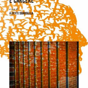 Salute mentale e carcere. Riflettere per agire e formulare ipotesi alternative