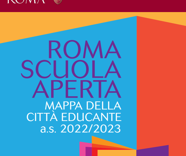 roma.scuola.aperta Roma scuola aperta: mappa della città educante 2022/2023: i progetti Asl Roma2
