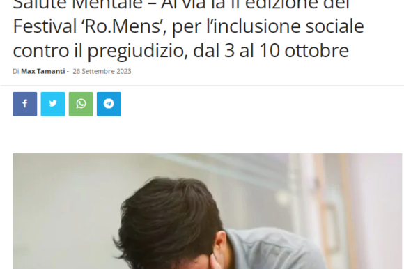 Al via la II edizione del Festival ‘Ro.Mens’, per l’inclusione sociale contro il pregiudizio