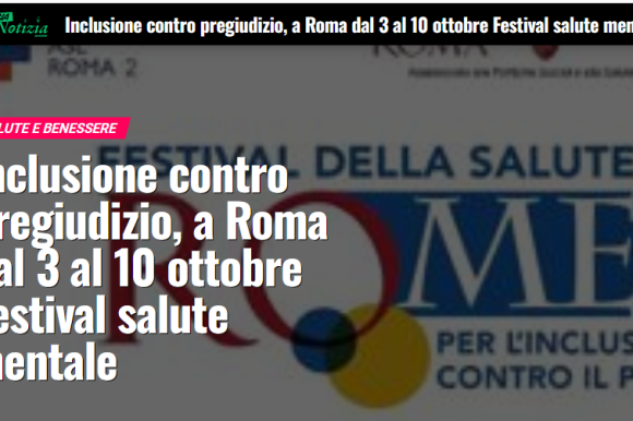 Inclusione contro pregiudizio, a Roma dal 3 al 10 ottobre Festival salute mentale