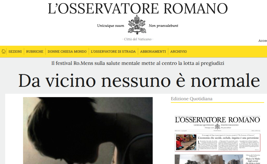 osservatore romano Da vicino nessuno è normale. Il festival Ro.Mens sulla salute mentale