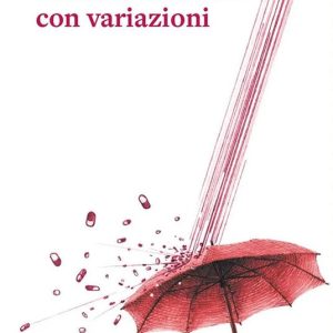 Fantasia in Rosso con Variazioni – la rivoluzione psichiatria come sottofondo alla relazione umana