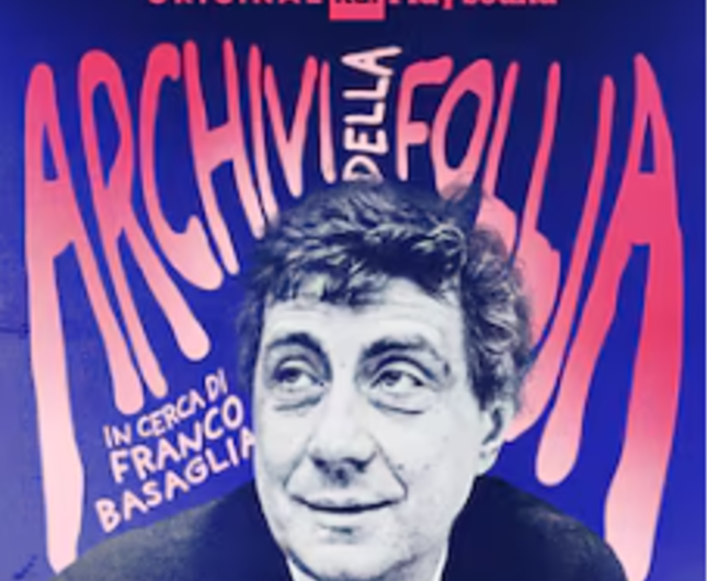archivio della follia (1) “Archivi della follia”: il Podcast per celebrare il centenario della nascita di Franco Basaglia