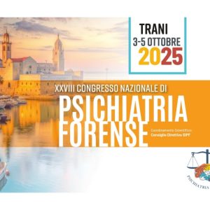 XXVIII Congresso Nazionale Società Italiana di Psichiatria Forense