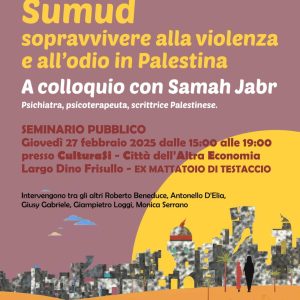 Sumud sopravvivere alla violenza e all’odio in Palestina