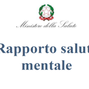 Più utenti, meno operatori pubblici: il Rapporto Salute Mentale 2024