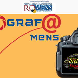 Fotograf@Mens – la salute mentale, oggi. Come partecipare al concorso per l’inclusione sociale