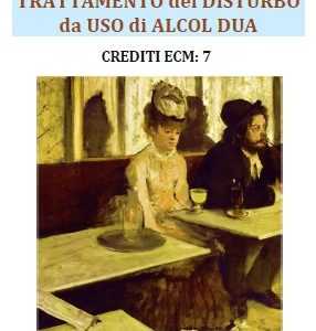 Convegno Nazionale ECM: Linee Guida del Disturbo da Uso di Alcol DUA