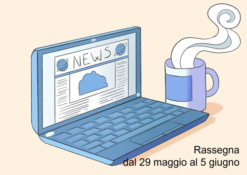 Rassegna Stampa Salute Mentale: le notizie della settimana dal 29 Maggio al 5 giugno