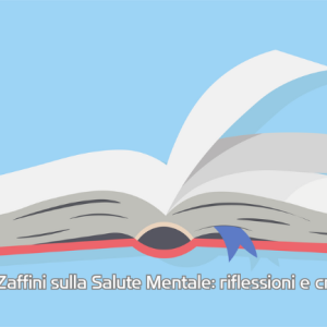 Il nuovo disegno di legge sulla salute mentale: quali risposte dà a chi soffre?