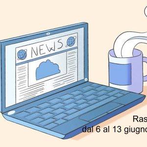 Rassegna Stampa Salute Mentale: le notizie della settimana dal 6 al 13 giugno