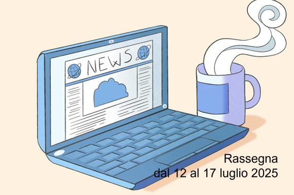 Rassegna Stampa Salute Mentale: le notizie della settimana dal 12 al 17 luglio