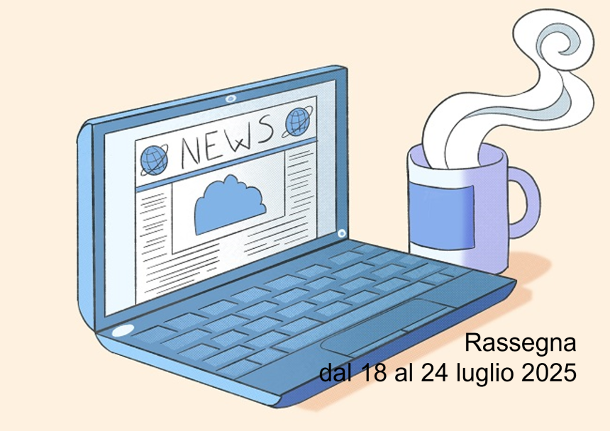 Rassegna Stampa Salute Mentale: le notizie della settimana dal 18 al 24 luglio