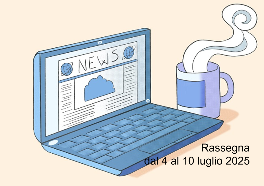 Rassegna Stampa Salute Mentale: le notizie della settimana dal 4 al 10 luglio