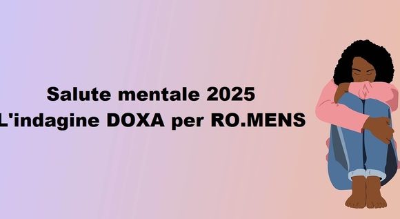 indagine doxa 2025 2 ok Indagine Doxa per il Festival RO.MENS. Le testate giornalistiche che ne parlano