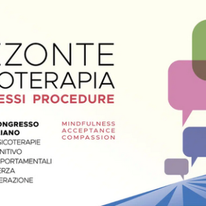 L’orizzonte della Psicoterapia: Teorie – Processi – Procedure