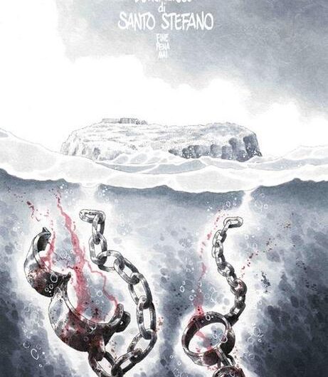 Ergastolo Fine pena mai. L’ergastolo di Santo Stefano e le storie di chi ci ha vissuto attraverso i secoli