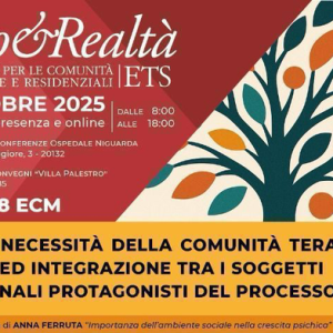 Ruolo e Necessità della Comunità Terapeutica. Dialogo ed integrazione tra i soggetti