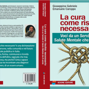 Presentazione del libro: La Cura come Rischio Necessario