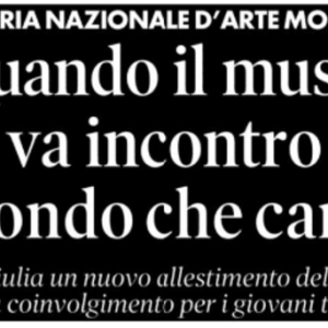 Collaborazione ASL Roma 2 GNAMC. Quando il museo va incontro al mondo che cambia