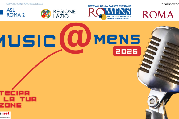 Music@Mens 2026. Un brano contro lo stigma sulla salute mentale. Il concorso ASL Roma2