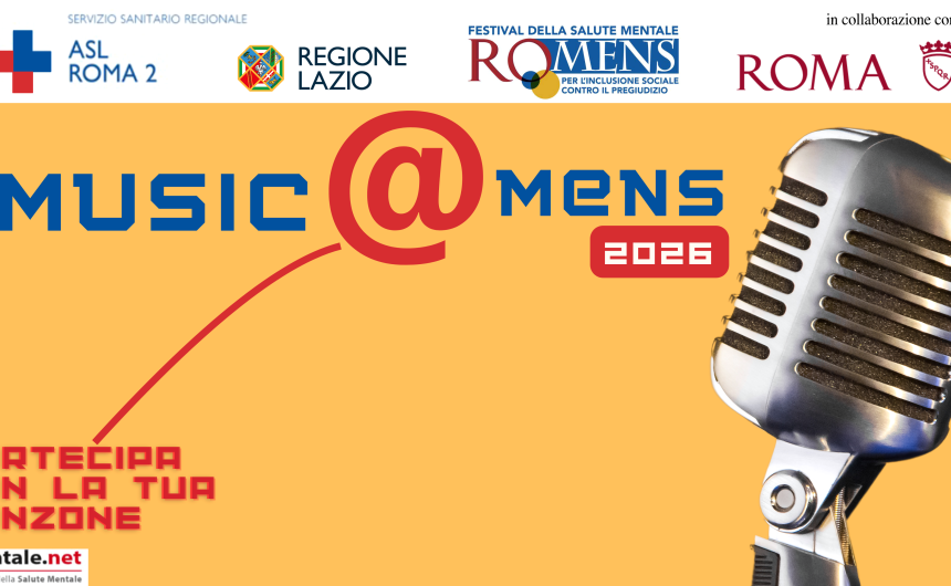 Music@Mens 2026. Un brano contro lo stigma sulla salute mentale. Il concorso ASL Roma2