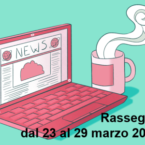 Rassegna Stampa sulla Salute Mentale: notizie web dal 23 al 29 Marzo 2026