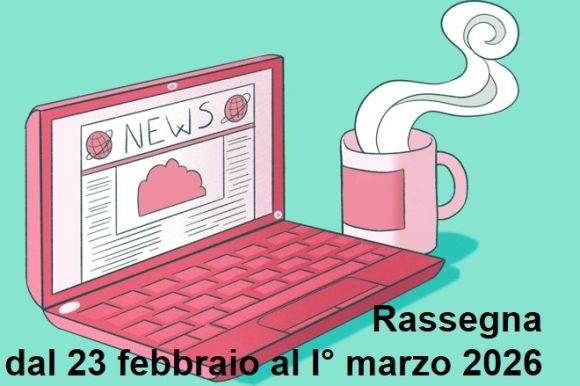 immagine in evidenza.png Rassegna Stampa sulla Salute Mentale: rassegna web dal 23 Febbraio al I° Marzo 2026