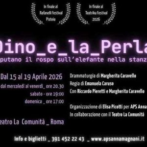 “Dino e La Perla” – il debutto romano dal 15 al 19 aprile a Teatro La Comunità