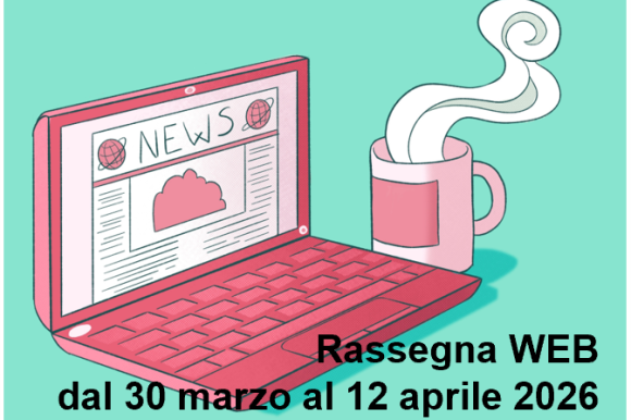 Rassgna in evidenza Rassegna Stampa sulla Salute Mentale: notizie web dal 30 Marzo al 12 Aprile 2026