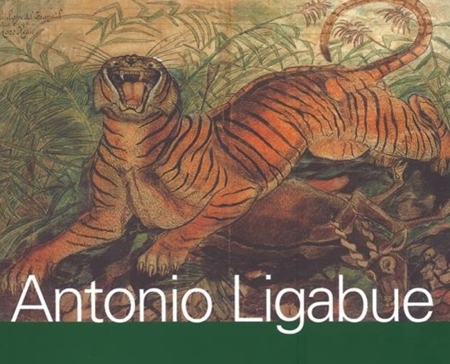 antonio ligabue Antonio Ligabue: genio visionario tra arte primordiale, emarginazione e fragilità mentale