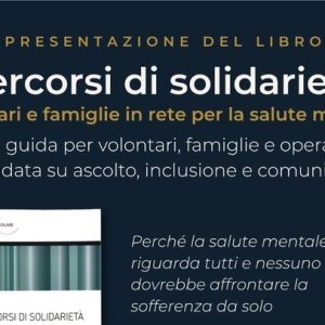 mannu Presentazione del libro Percorsi di Solidarietà – Volontari e famiglie in rete per la salute mentale
