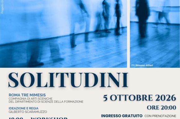 Roma Tre presenta: “Solitudini”. Una terribile condanna o una meravigliosa conquista?