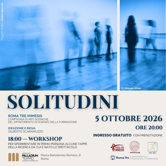 solitudini Roma Tre presenta: “Solitudini”. Una terribile condanna o una meravigliosa conquista?